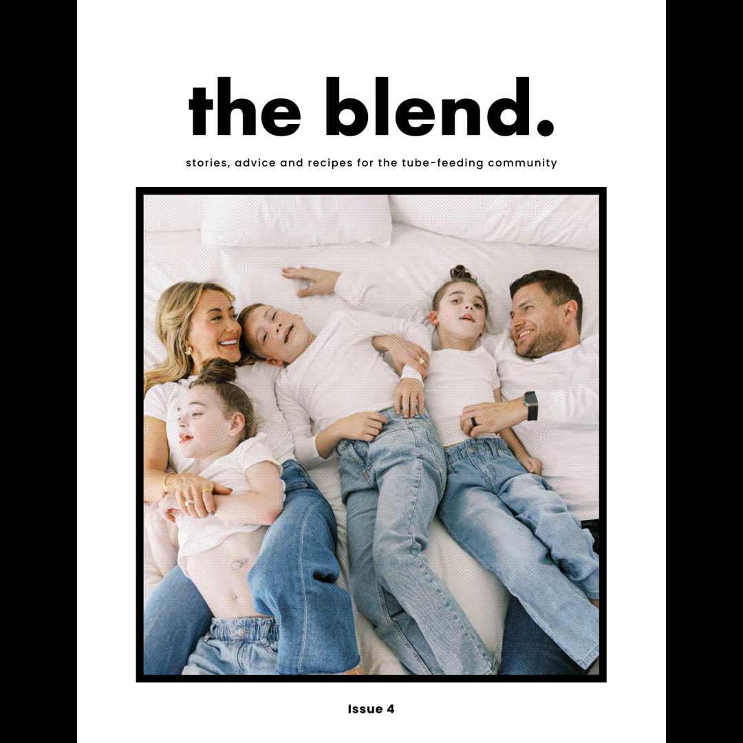 The Blend magazine cover featuring Dr. Tessa Taylor and family. Tube-feeding community resource. The Blend magazine cover featuring Dr. Tessa Taylor and family. Tube-feeding community resource. Feeding tube awareness week FTAW.